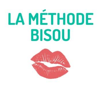 méthode bisou